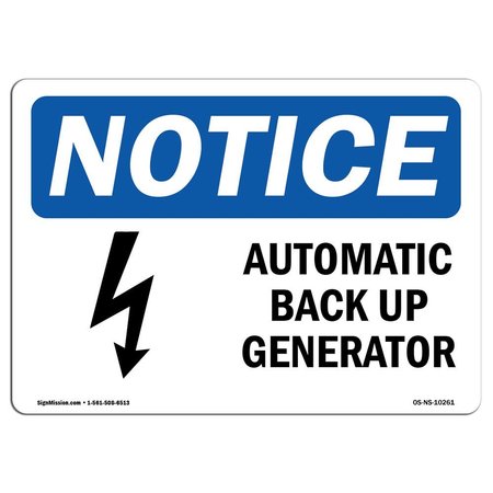 Signmission OSHA Notice Sign, 7" Height, Aluminum, Automatic Back Up Generator Sign With Symbol, Landscape OS-NS-A-710-L-10261